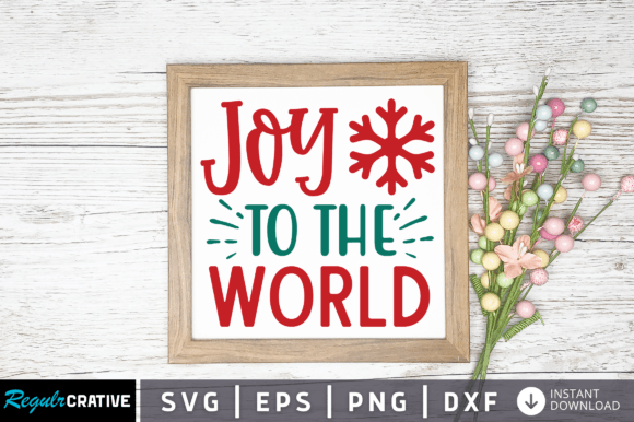 Download Joy to the World Svg Design - Premium Resources