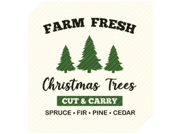 Download Farm Fresh Christmas Trees Sign Graphic - Christmas tree Collection